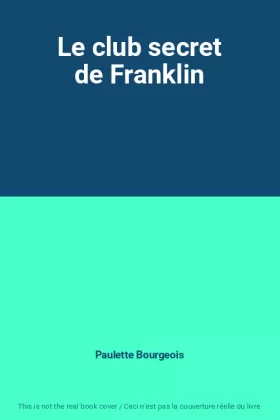 Couverture du produit · Le club secret de Franklin