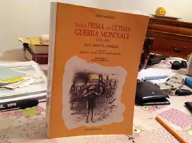Couverture du produit · Dalla Prima alla Seconda Guerra Mondiale 1918-1945. Fatti, misfatti e cronaca
