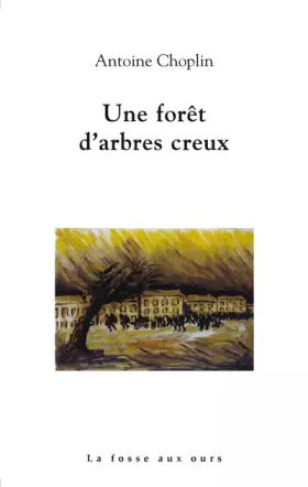 Couverture du produit · Une forêt d'arbres creux
