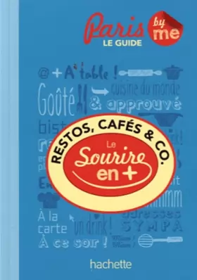 Couverture du produit · Restos cafés & co à Paris Le guide avec le sourire en plus