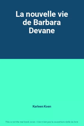 Couverture du produit · La nouvelle vie de Barbara Devane
