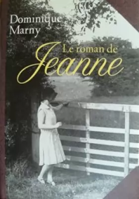 Couverture du produit · Le roman de Jeanne