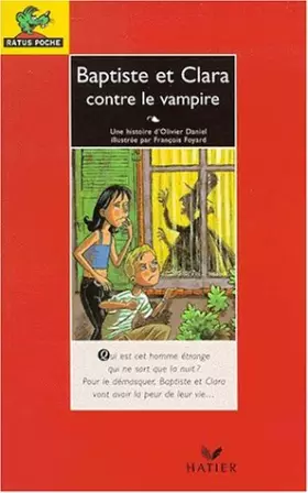Couverture du produit · Baptiste et Clara contre le vampire