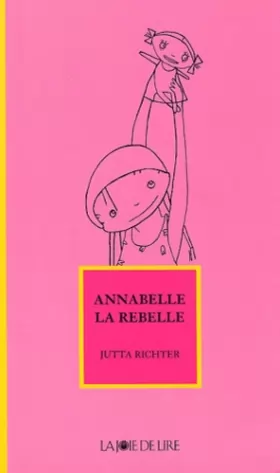 Couverture du produit · Annabelle la rebelle