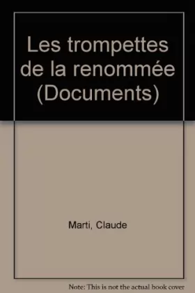 Couverture du produit · Les Trompettes de la renommée (Documents)