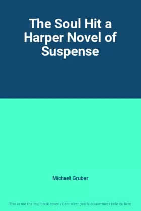 Couverture du produit · The Soul Hit a Harper Novel of Suspense