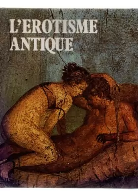 Couverture du produit · L'Erotisme antique