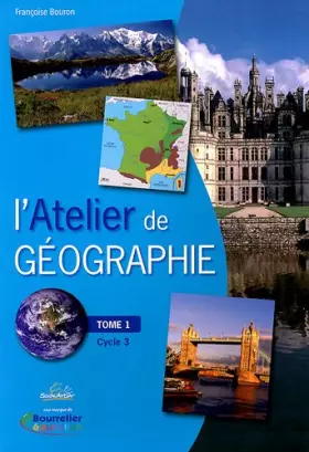Couverture du produit · L'Atelier de géographie: Tome 1