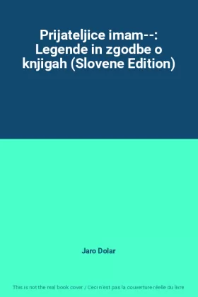 Couverture du produit · Prijateljice imam--: Legende in zgodbe o knjigah (Slovene Edition)