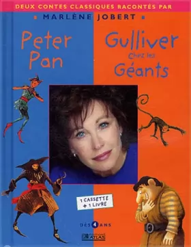 Couverture du produit · Marlène Jobert - Peter Pan + Gulliver chez les géants: Albums doubles : 1 livre + 1 CD