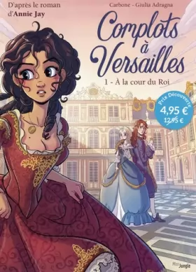 Couverture du produit · Complots à Versailles - OP Petit Prix 2023 - Tome 1