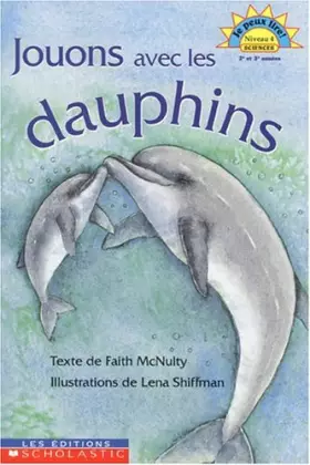 Couverture du produit · Jouons avec les dauphins Niv. 4 Sci --2001 publication.