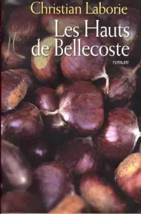 Couverture du produit · Les Hauts de Bellecoste