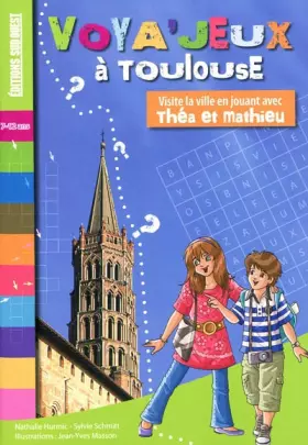 Couverture du produit · Voya'jeux à Toulouse : 7-12 ans