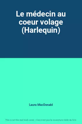 Couverture du produit · Le médecin au coeur volage (Harlequin)