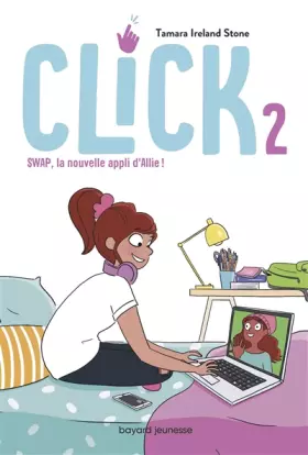 Couverture du produit · Click, Tome 02: Swap, la nouvelle appli d'Allie !