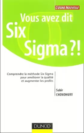 Couverture du produit · Vous avez dit Six Sigma ?