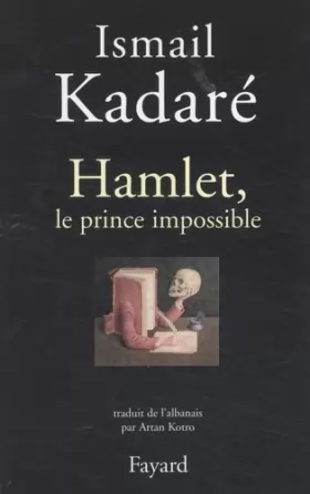 Couverture du produit · Hamlet, le prince impossible