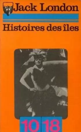 Couverture du produit · Histoires des iles - Préface de Francis Lacassin, traduit de l'américain par Louis et François Postif
