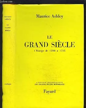 Couverture du produit · Le Grand Siècle : L'Europe de 1598 à 1715