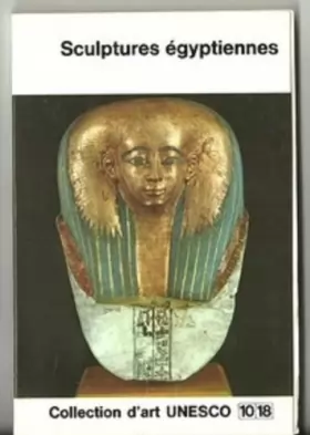 Couverture du produit · Sculptures égyptiennes - Collection d'art UNESCO