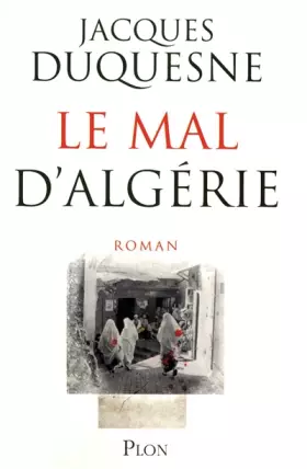 Couverture du produit · Le mal d'Algérie