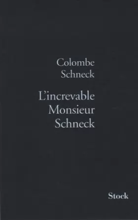 Couverture du produit · L'increvable Monsieur Schneck