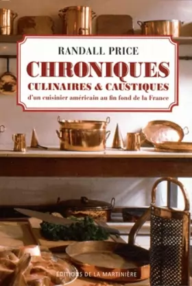 Couverture du produit · Chroniques culinaires et caustiques d'un cuisinier américain au fin fond de la France