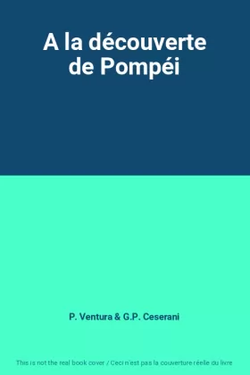 Couverture du produit · A la découverte de Pompéi
