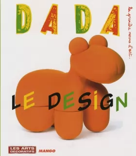 Couverture du produit · Le Design (Revue Dada n° 133)