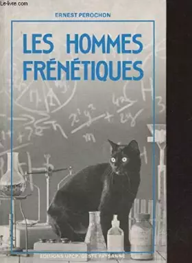 Couverture du produit · Les hommes frénétiques