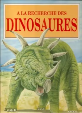 Couverture du produit · A la recherche des dinosaures