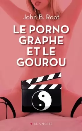 Couverture du produit · Le pornographe et le gourou