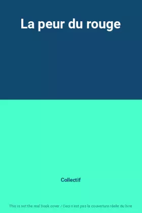 Couverture du produit · La peur du rouge