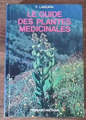 Couverture du produit · Le guide des plantes médicinales.