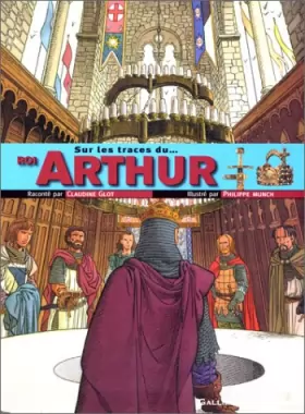 Couverture du produit · Sur les traces du Roi Arthur