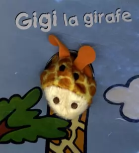 Couverture du produit · Gigi la girafe