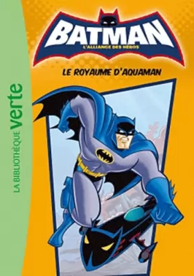 Couverture du produit · Batman 03 - Le royaume d'Aquaman