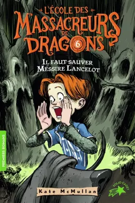 Couverture du produit · L'ECOLE DES MASSACREURS DE DRAGONS - 6 IL FAUT SAUVER MESSIR