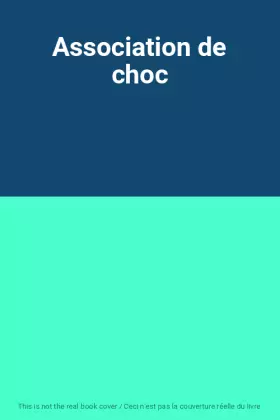 Couverture du produit · Association de choc
