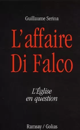 Couverture du produit · L'Affaire Di Falco : L'Eglise en question