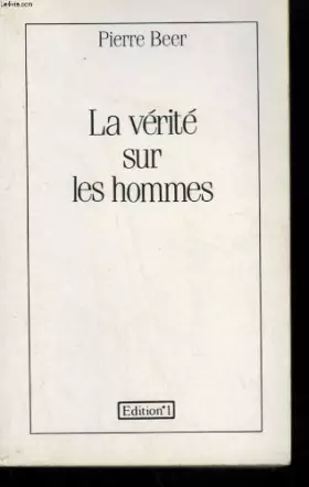 Couverture du produit · La vérité sur les hommes