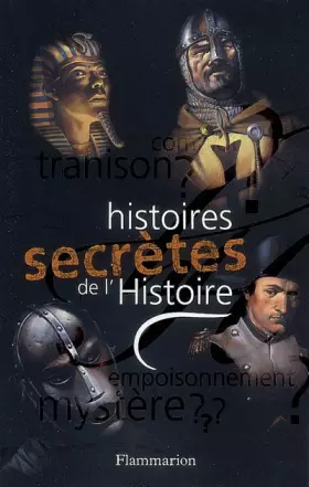 Couverture du produit · Histoires secrètes de l'Histoire