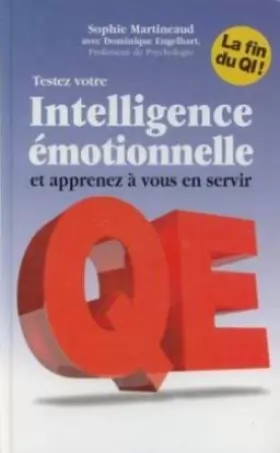 Couverture du produit · Testez votre intelligence émotionnelle et apprenez à vous en servir : QE