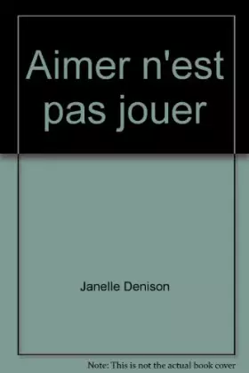 Couverture du produit · Aimer n'est pas jouer