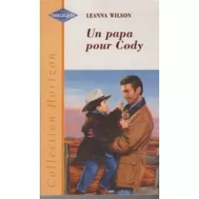 Couverture du produit · Un papa pour Cody (Collection Horizon)