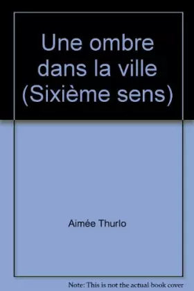 Couverture du produit · Une ombre dans la ville (Sixième sens)