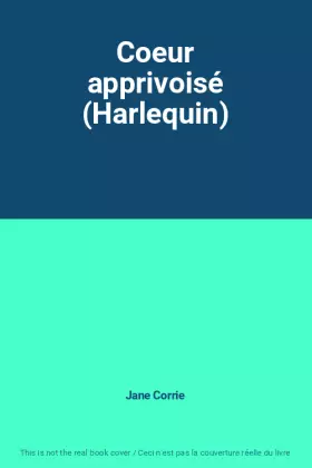 Couverture du produit · Coeur apprivoisé (Harlequin)