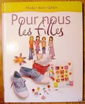 Couverture du produit · Pour Nous Les Filles Mode Deco Brico