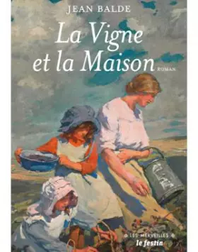 Couverture du produit · La Vigne et la Maison